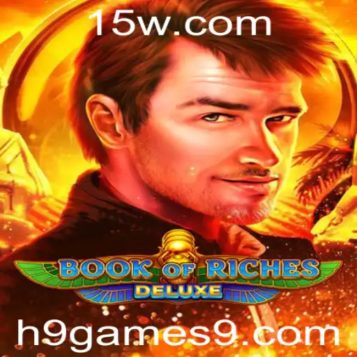 Discover the Thrilling World of BookofRichesDeluxe: A Deep Dive into H9 Games